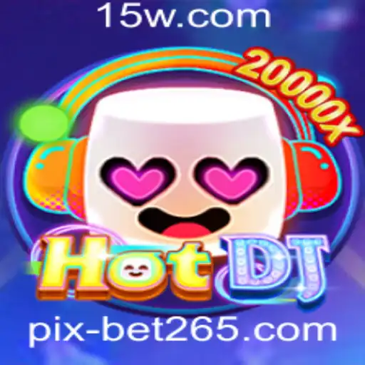 Conheça HotDJ: Uma Nova Experiência de Jogo com Pixbet265